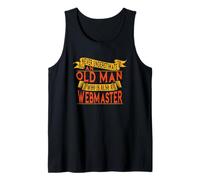 Old Man Webmaster - Never Underestimate Him Tank Top
