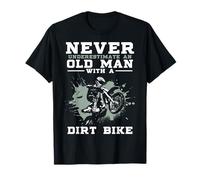 Old Man With A Dirt Bike Fun Gift Design Idea T-Shirt