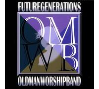 Old Man Worship Band - Future Generations