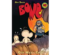 Old Man's Cave: A Graphic Novel (Bone #6): Volume 6: 06 (Bone Reissue Graphic Novels (Hardcover))