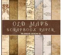 Old Maps Scrapbook Paper: 14 Unique Antique Designs X2, Vintage World Map, Double Sided 8 x 8" Sheets, Ephemera Decorative Craft Sepia Paper for Cardmaking, Collage Art, and Crafting Projects