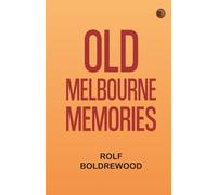 Old Melbourne Memories