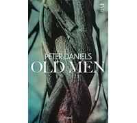 Old Men (Salt Modern Poets): A passionate collection exploring gay liaisons, ageing and mortality