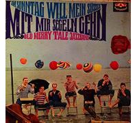 Old Merry Tale Jazzband - Am Sonntag Will Mein Süßer Mit Mir Segeln Gehn [Vinyl LP]
