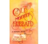 Old Mother Hubbard: A Nursery Rhyme