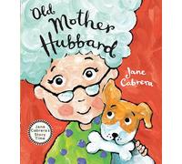 Old Mother Hubbard (Jane Cabrera's Story Time)