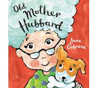 Old Mother Hubbard (Jane Cabrera's Story Time)