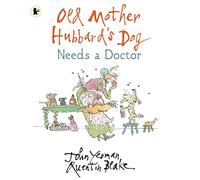 Old Mother Hubbard's Dog Needs a Doctor