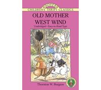 Old Mother West Wind (Children's Thrift Classics)