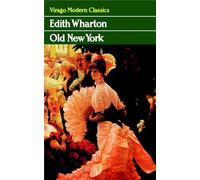 Old New York (Virago Modern Classics)