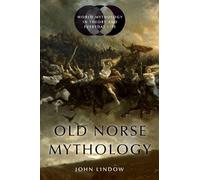Old Norse Mythology (World Mythology in Theory and Everyday Life)