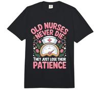 Old Nurses Never Die They Just Lose Their Patience Comfort Colors Adult Heavyweight T-Shirt