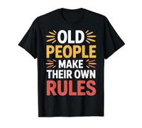 Old People Make Their Own Rules Senior Wise Humor - Value Graphic T-Shirt, Men, Black, S