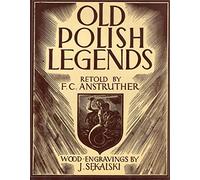 Old Polish Legends (Octagon Publications)