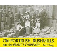 Old Portrush, Bushmills and the Giant's Causeway