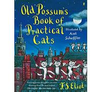Old Possum's Book of Practical Cats by Eliot, T.S. (October 7, 2010) Paperback