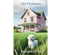 Old Promises: Amish Suspense and Mystery: 15 (Ettie Smith Amish Mysteries)