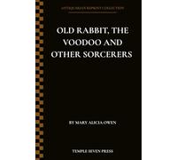 Old Rabbit The Voodoo and Other Sorcerers