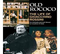 Old Rococo: Life of Gioacchino Rossini [DVD] [2008] [Region 1] [US Import] [NTSC]
