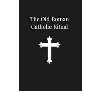Old Roman Catholic Ritual