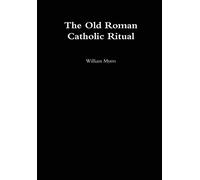 Old Roman Catholic Ritual