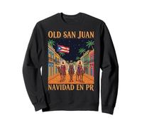 Old San Juan Navidad en PR Three Kings Día de Reyes Boricua Sweatshirt