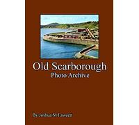 Old Scarborough Photo Archive