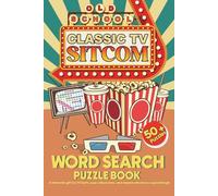 Old School Classic TV Sitcom Word Search Puzzle Book: Word Searches with easy to Read Print about Classic 70's, 80's and 90's Sitcoms and More | 6x9 ... for Vacations, Holiday Travel... Me Time