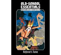 Old-School Essentials: Advanced Fantasy Referee's Tome