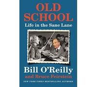 Old School: Life in the Sane Lane