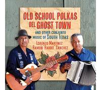 Old School Polkas Del Ghost Town