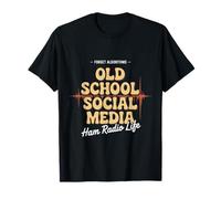 Old School Social Media Ham Radio Life Funny T-Shirt