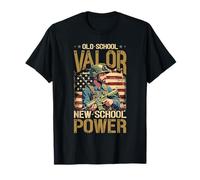 Old School Valor New School Power Military Soldier Veteran T-Shirt