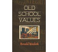 Old School Values