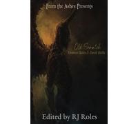 Old Scratch: Demon Tales & Devil Hells (From the Ashes presents)