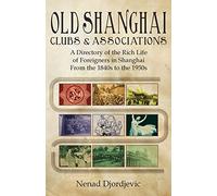 Old Shanghai Clubs and Associations