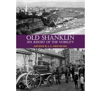 Old Shanklin: Spa Resort of the Nobility