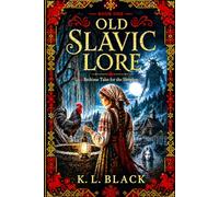 Old Slavic Lore: Bedtime Tales for the Sleepless