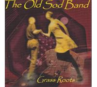 Old Sod Band - Grass Roots