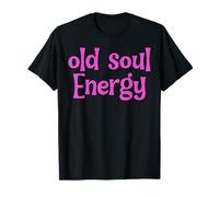 Old Soul Energy Spirituality Statement Manifesting Spiritual T-Shirt