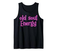 Old Soul Energy Spirituality Statement Manifesting Spiritual Tank Top