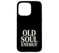 Old Soul Old Soul Aesthetic Timeless Wise Beyond Years Case for iPhone 15 Pro Max