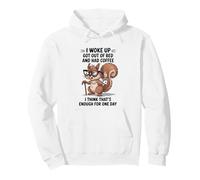 Old Squirrel I Woke Up Got Out Of Bed And Had Coffee Design Pullover Hoodie