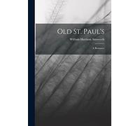Old St. Paul's: A Romance