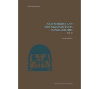 Old Sumerian and Old Akkadian Texts in Philadelphia, Vol. III