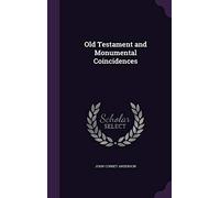 Old Testament and Monumental Coincidences