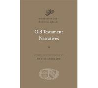 Old Testament Narratives (Dumbarton Oaks Medieval Library): 07