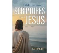 Old Testament Scriptures About Jesus