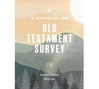 Old Testament Survey: A Workbook (Bible Literacy)
