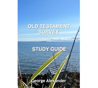 Old Testament Survey: Study Guide